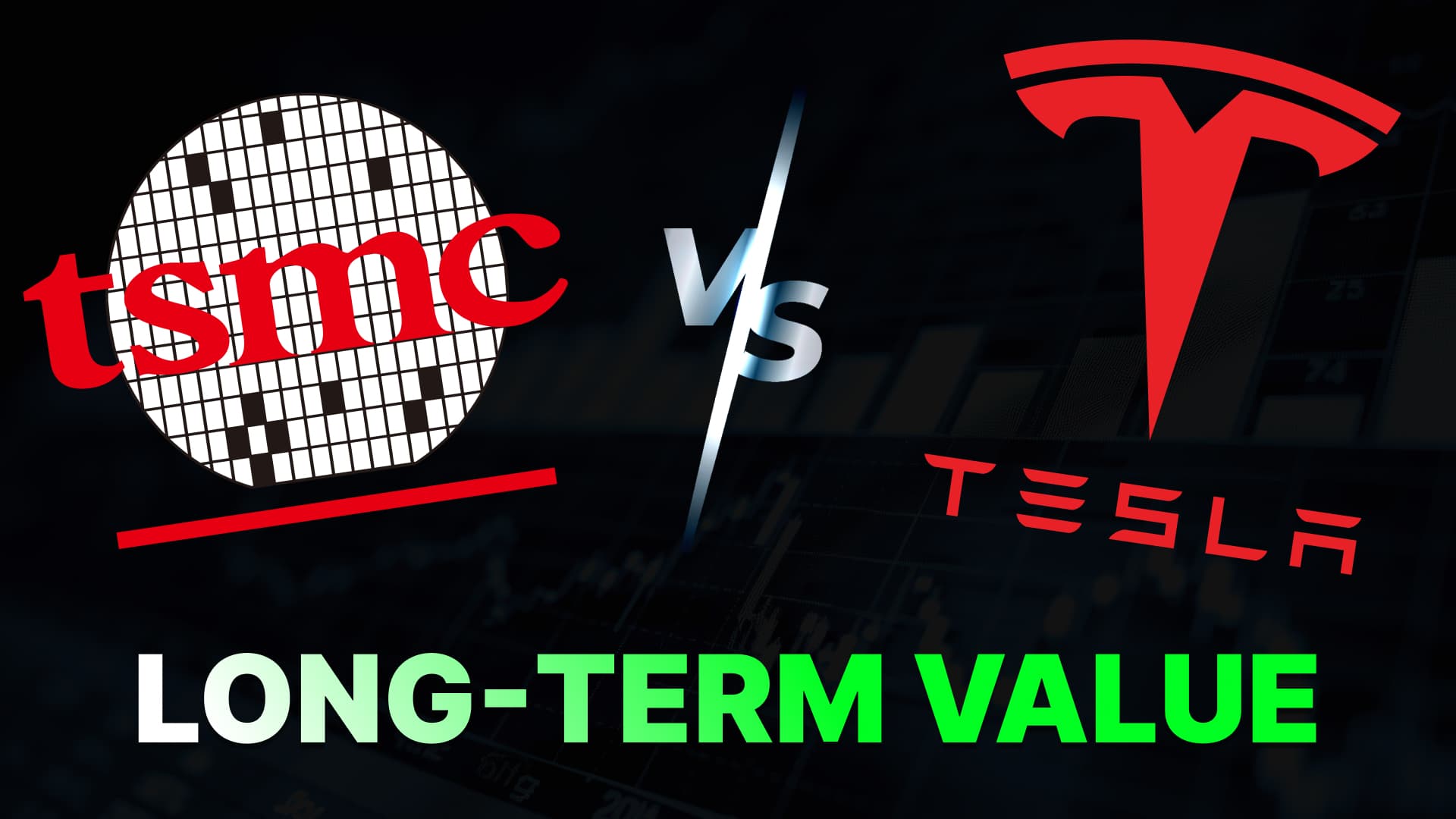 TSMC vs. Tesla: Why TSMC Wins on Long-Term Value